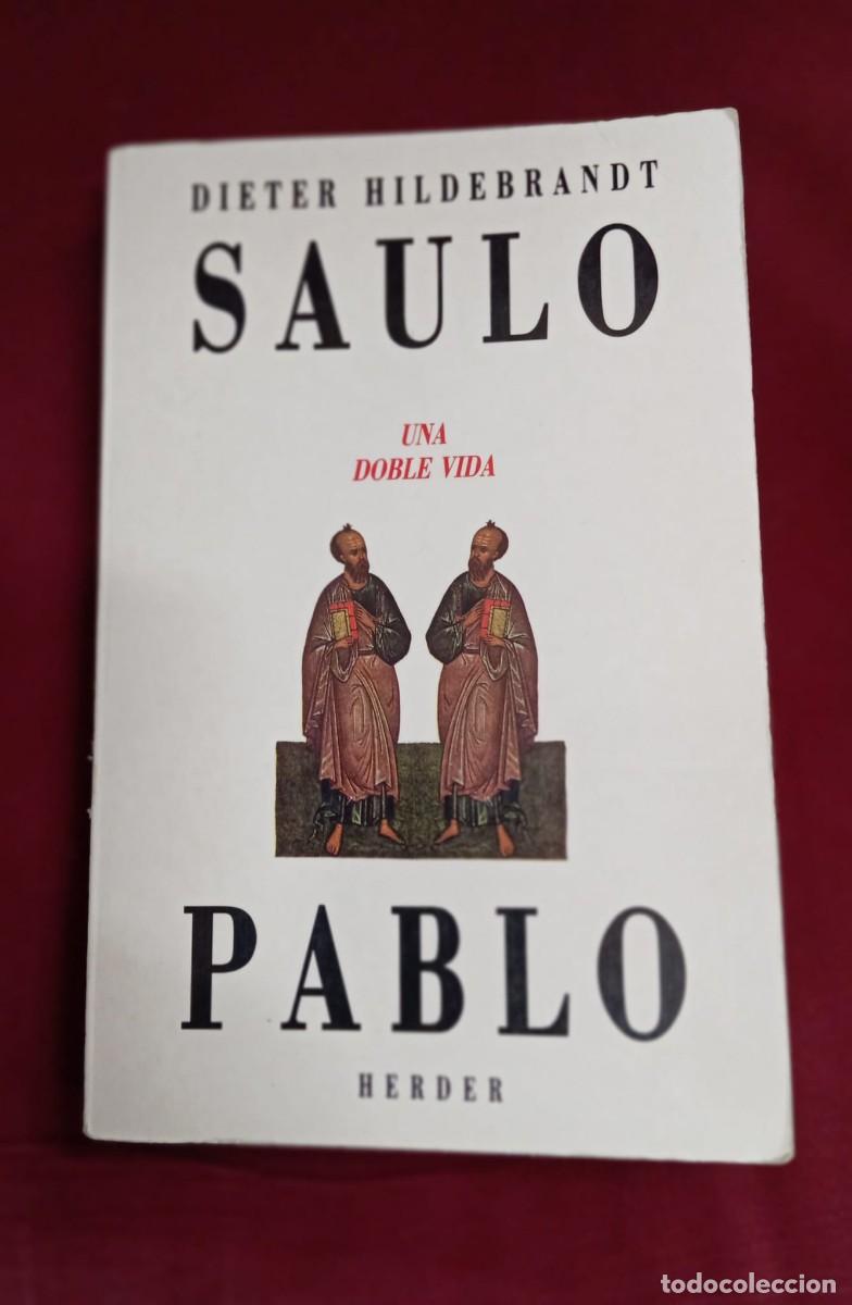 Libros de segunda mano: SAULO-PABLO: UNA DOBLE VIDA