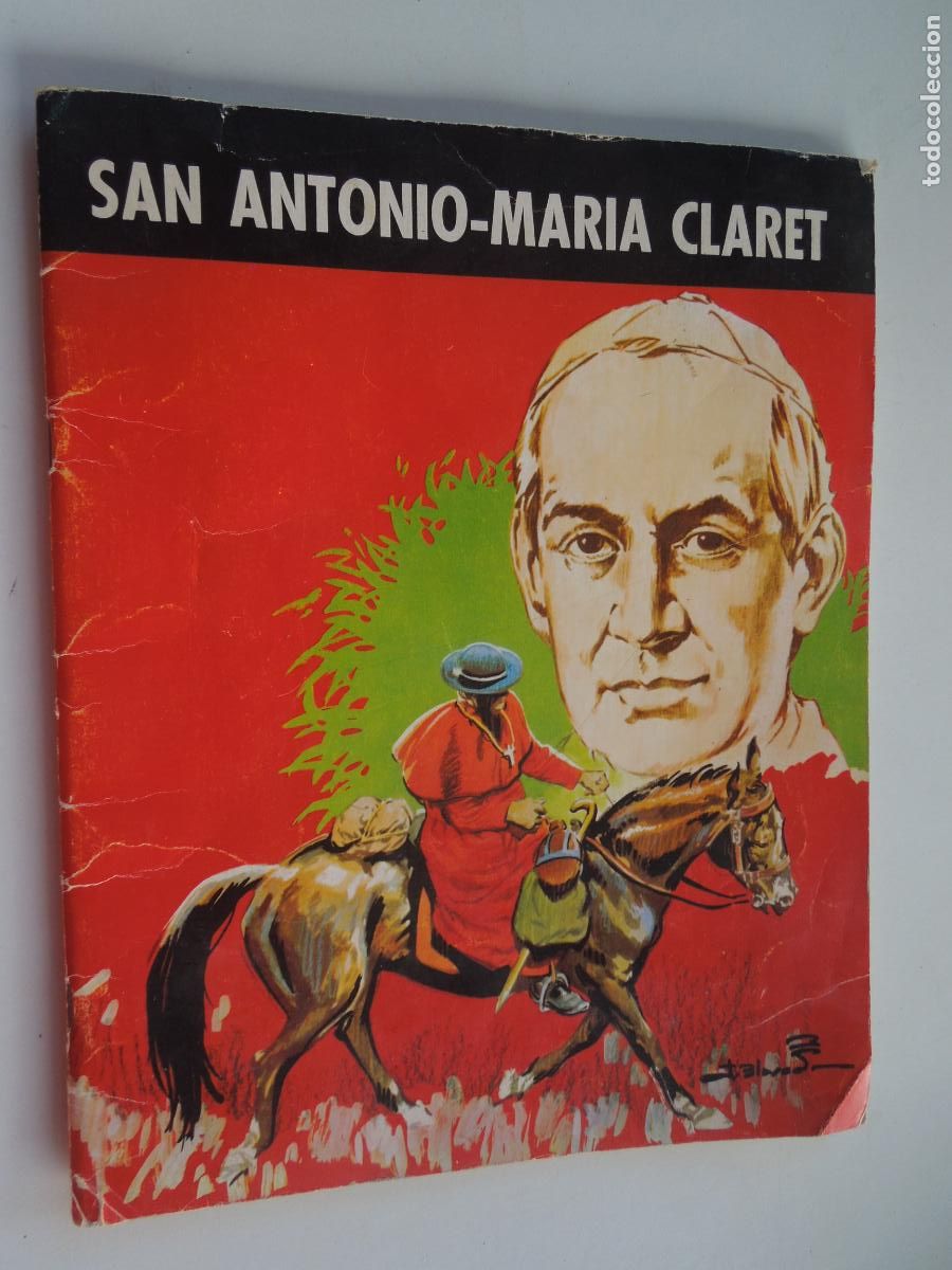Libros de segunda mano: SAN ANTONIO-MAR&Iacute;A CLARET-R. P. JUAN VILLANOVA-ILUSTRADO EN COLOR JES&Uacute;S BLASCO-EDITORIAL CLARET 1966.
