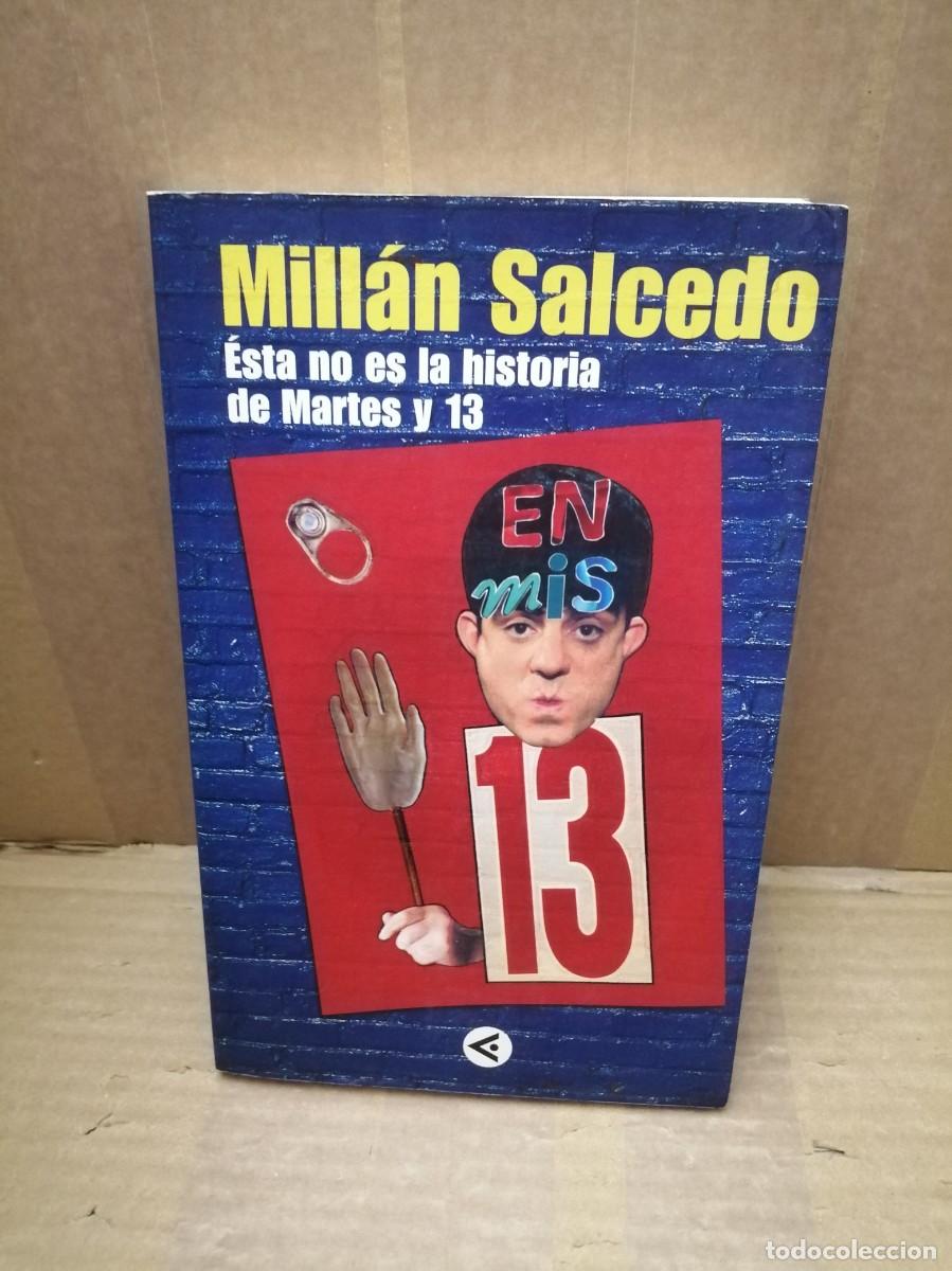 Livres d'occasion: EN MIS TRECE: Esta no es la Historia de Martes y 13 (Primera edici&oacute;n)