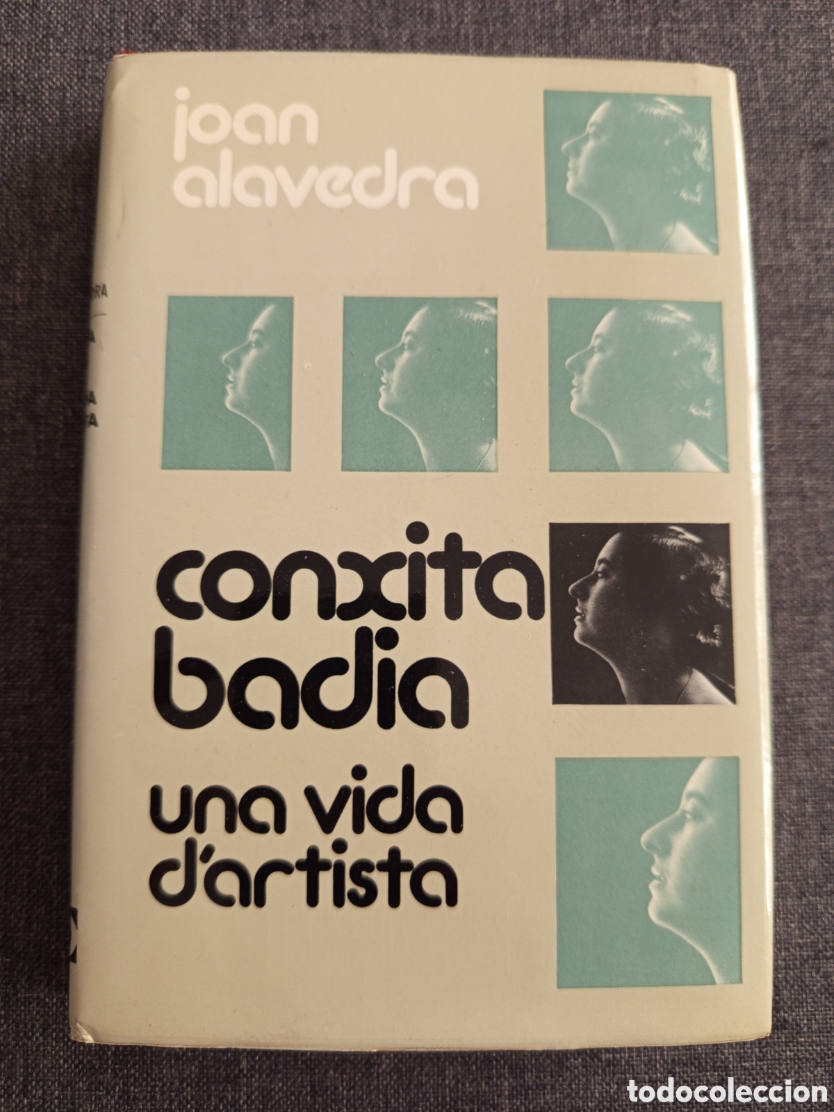 Libros de segunda mano: CONXITA BADIA. UNA VIDA D'ARTISTA (JOAN ALAVEDRA)