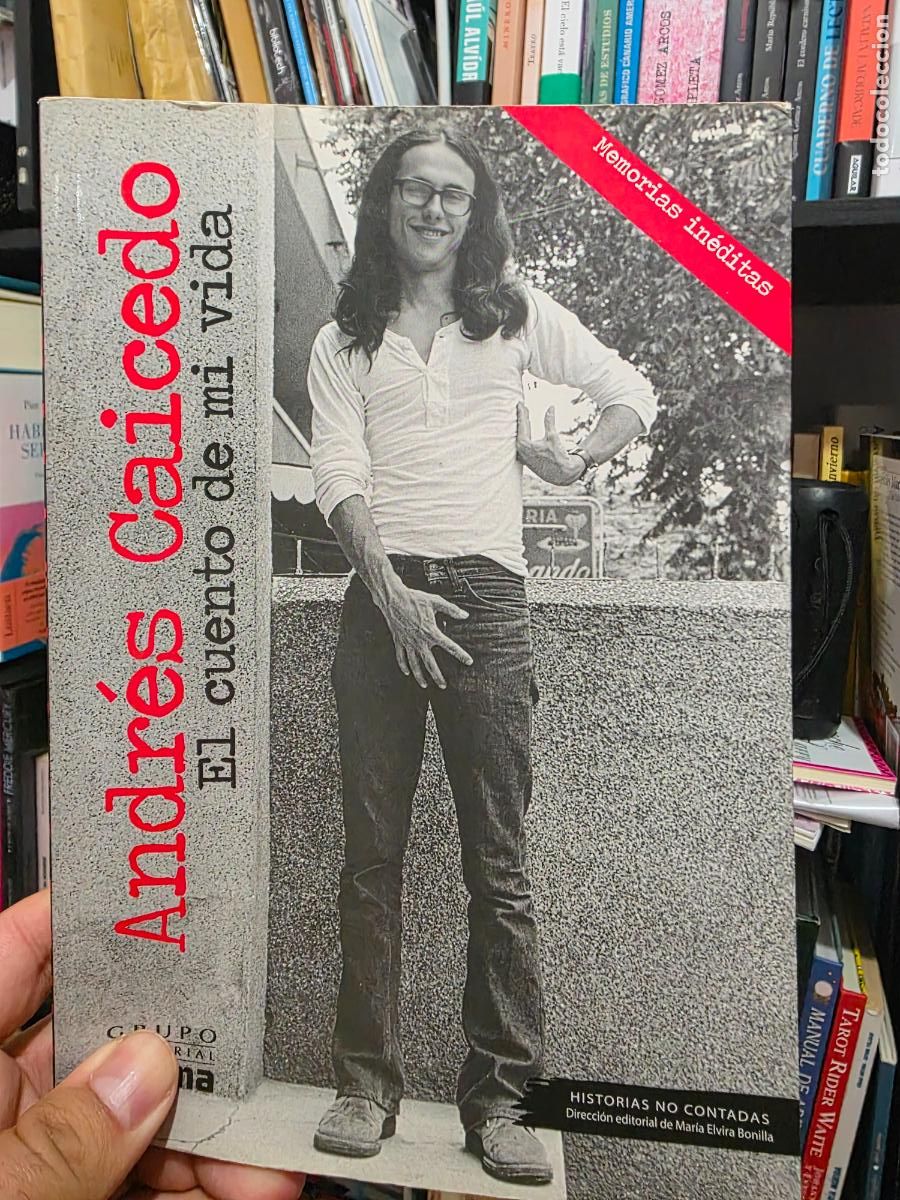 Libros de segunda mano: Libro el cuento de mi vida andres caicedo memorias ineditas biografia F&eacute;lix Francisco Casanova poesi