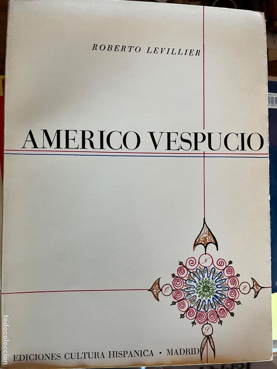 Libri di seconda mano: Roberto Levilliet: Americo Vespucio. Ed. Cultura Hisp&aacute;nica, 1966