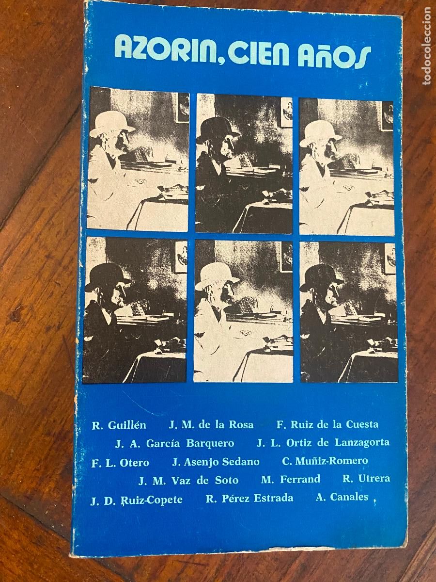 Libros de segunda mano: AZORIN, CIEN A&Ntilde;OS. UNIVERSIDAD DE SEVILLA. SEVILLA, 1974.