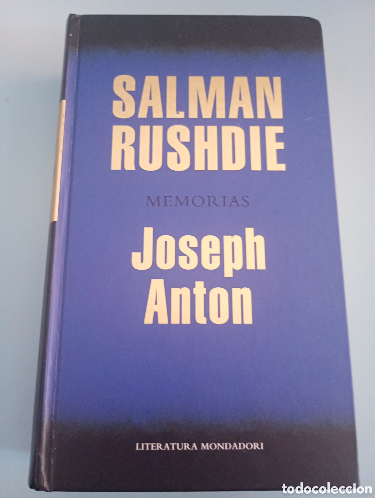 Libri di seconda mano: Salman Rushdie . Joseph Anton . Memorias .