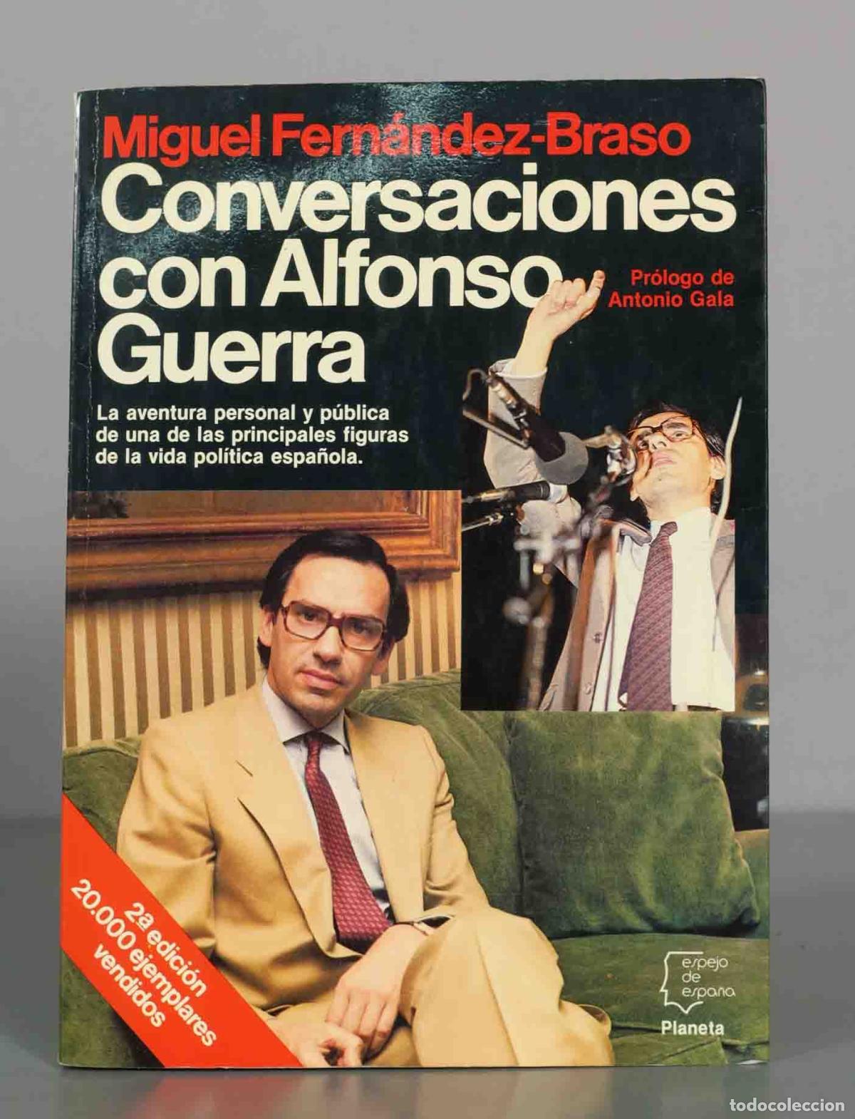 Libros de segunda mano: Conversaciones con Alfonso Guerra - Miguel Fern&aacute;ndez-Braso - Espejo de Espa&ntilde;a - Segunda edici&oacute;n