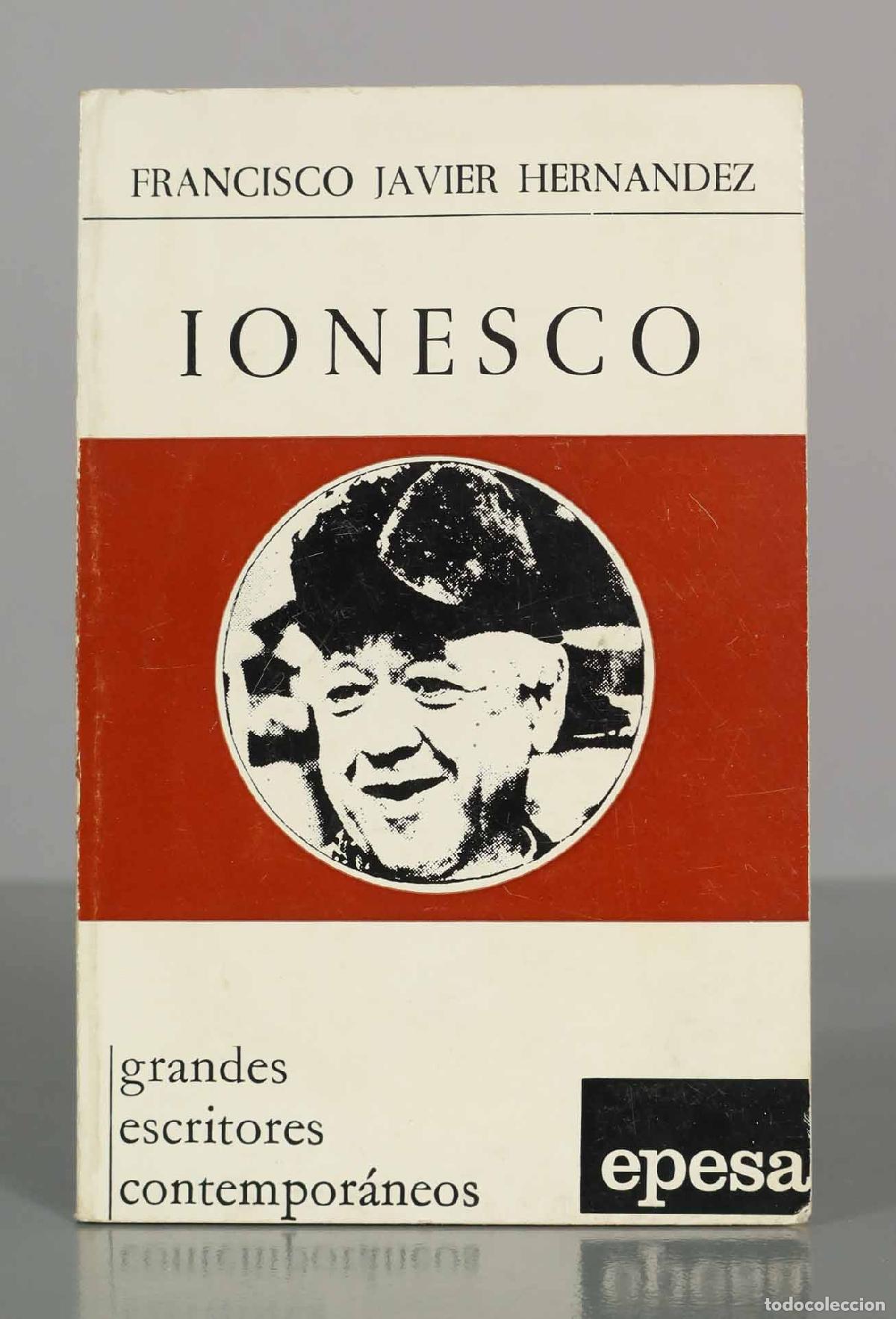 Libros de segunda mano: Ionesco - Francisco Javier Hern&aacute;ndez - Grandes Escritores Contempor&aacute;neos - Epesa