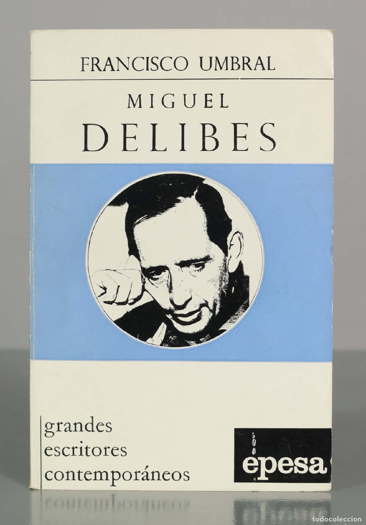 Libros de segunda mano: FRANCISCO UMBRAL DELIBES EPESA