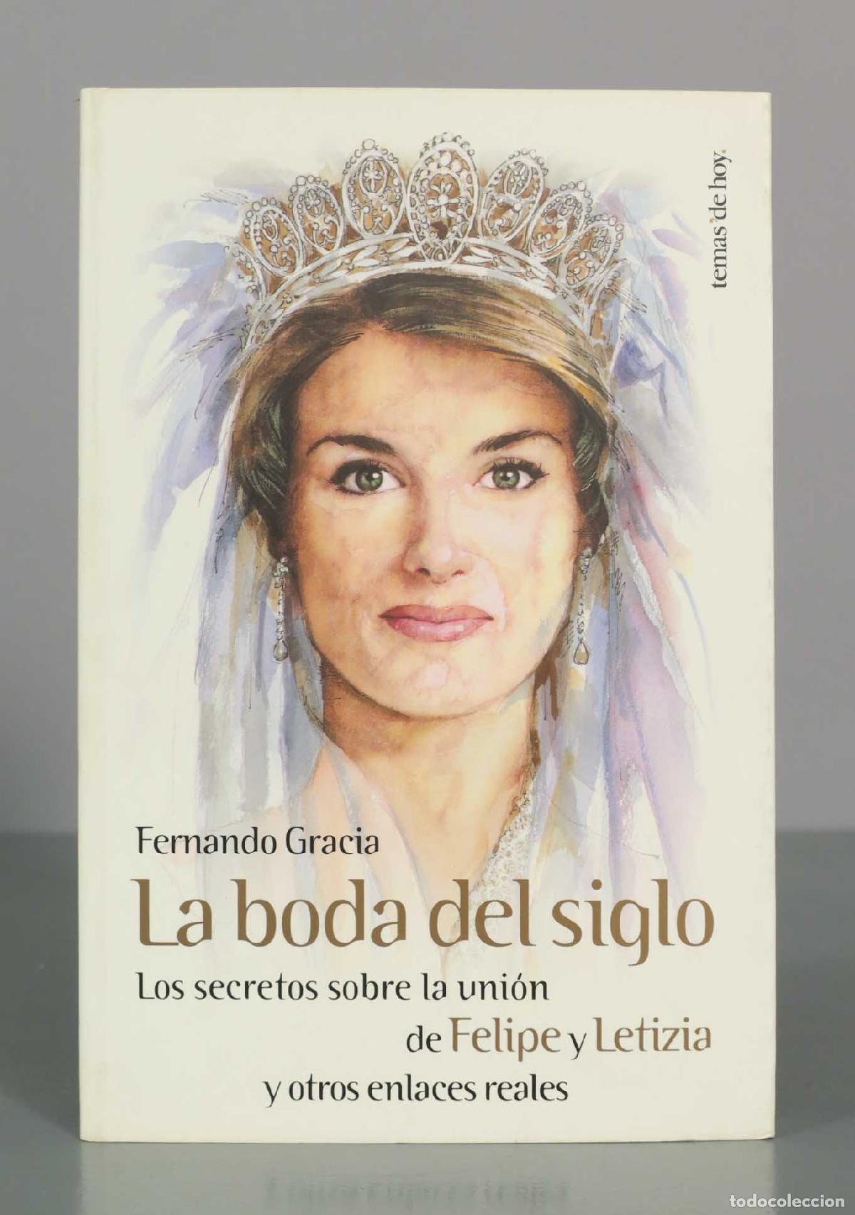 Livros em segunda m&atilde;o: La boda del siglo: Los secretos sobre la uni&oacute;n de Felipe y Letizia y otros enlaces reales - Fernando