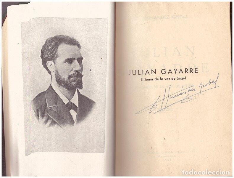 Libros de segunda mano: JULIAN GAYARRE. El Tenor de la voz de &aacute;ngel - Hernandez Girbal, F - Ed. Lira - 1955