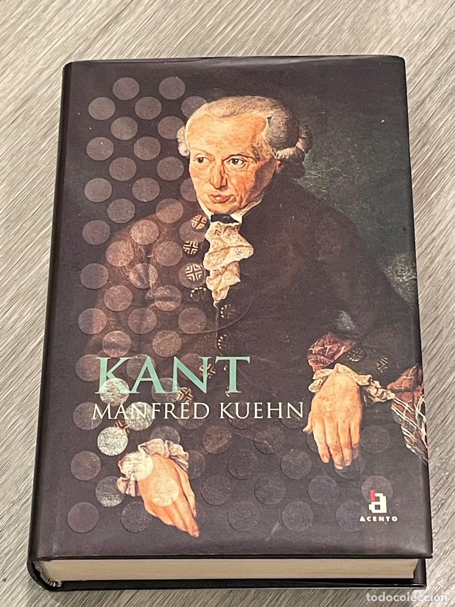 Libros de segunda mano: MANFRED KUEHN - KANT - ED. ACENTO 2003 - Foto 1