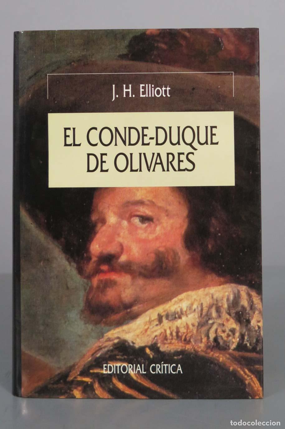 Libros de segunda mano: El Conde-Duque de Olivares Elliott, John