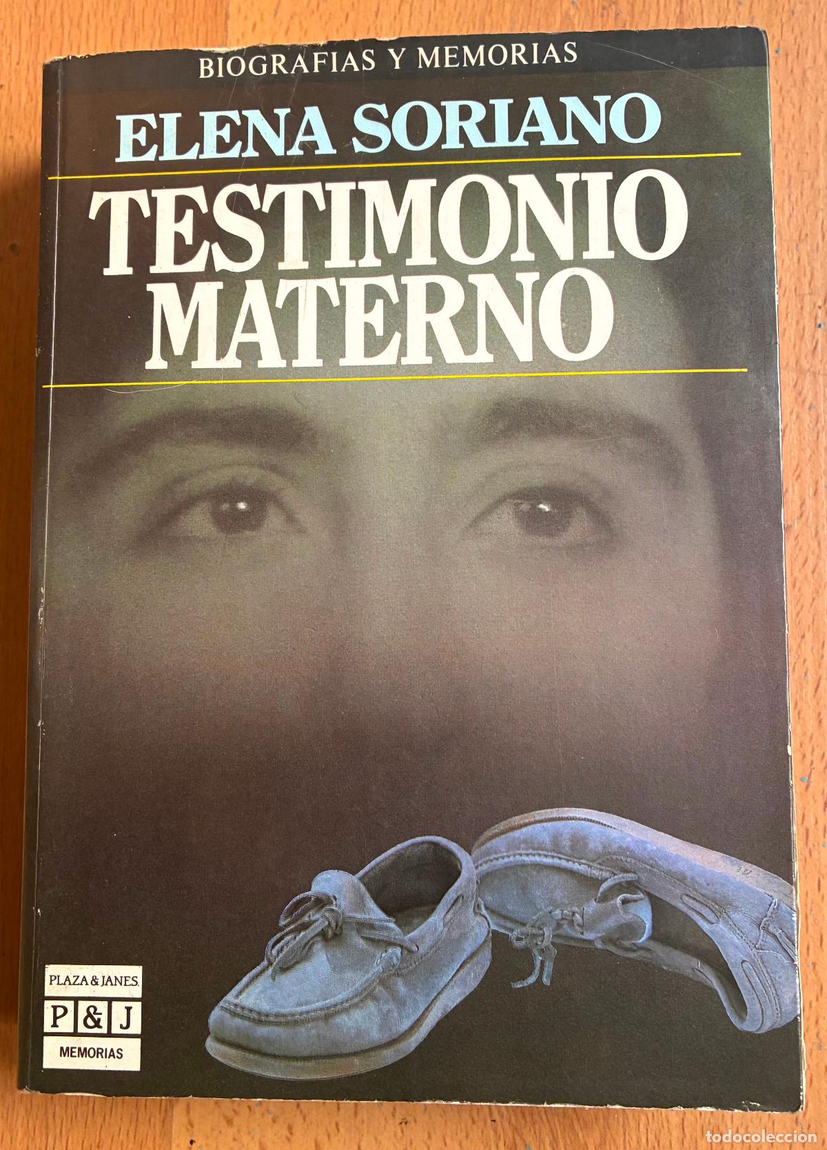 Libros de segunda mano: TESTIMONIO MATERNO, Elena Soriano