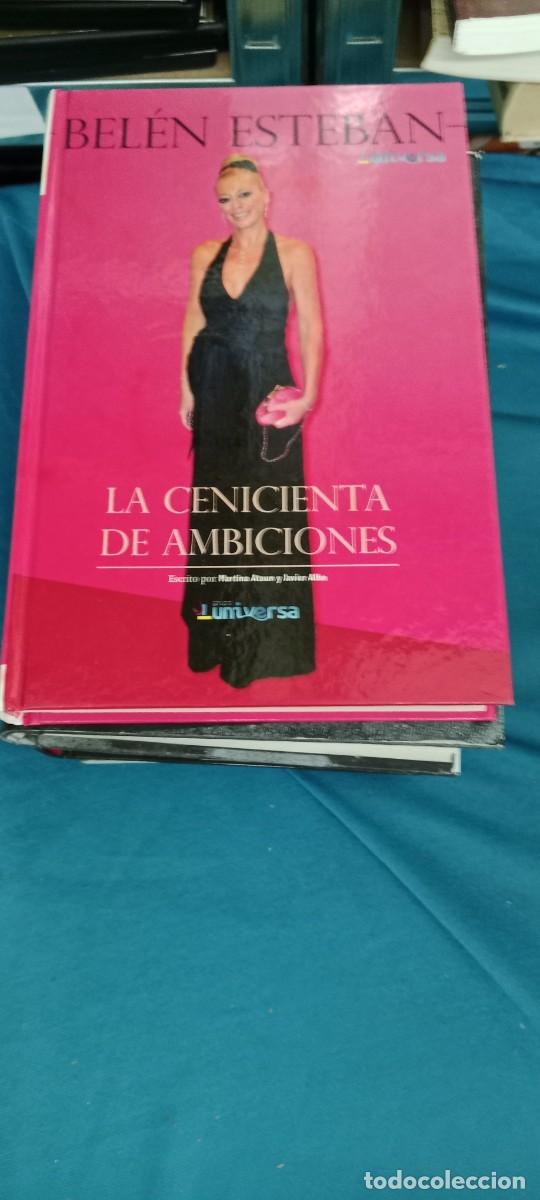 Libros de segunda mano: BELEN ESTEBAN LA CENICIENTA DE AMBICIONES LIBRO GG-CD - Foto 1