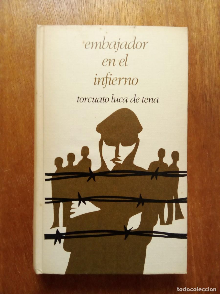 Gebrauchte B&uuml;cher: EMBAJADOR EN EL INFIERNO, TORCUATO LUCA DE TENA, CIRCULO DE LECTORES
