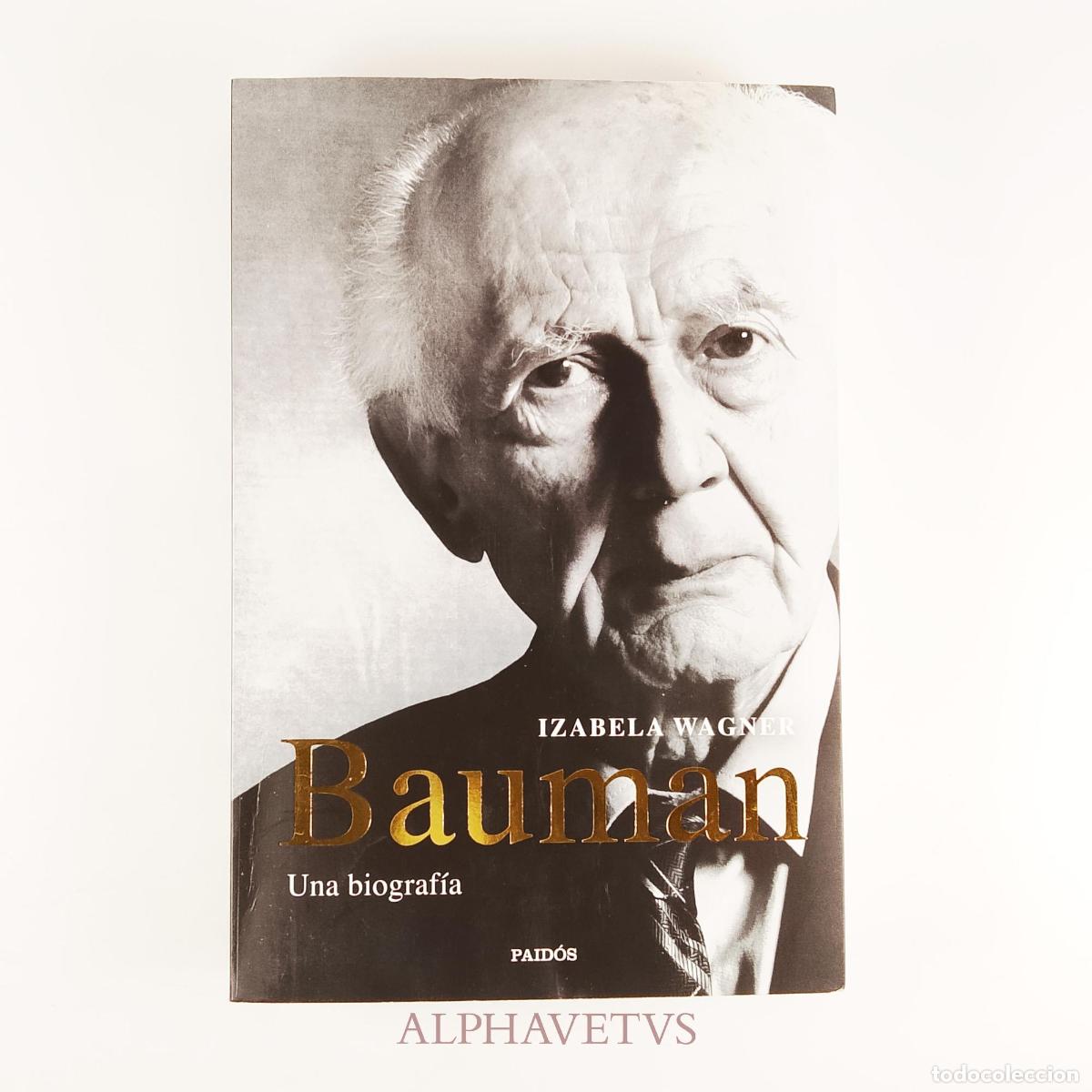 Libros de segunda mano: Bauman Una biograf&iacute;a - Wagner, Izabela