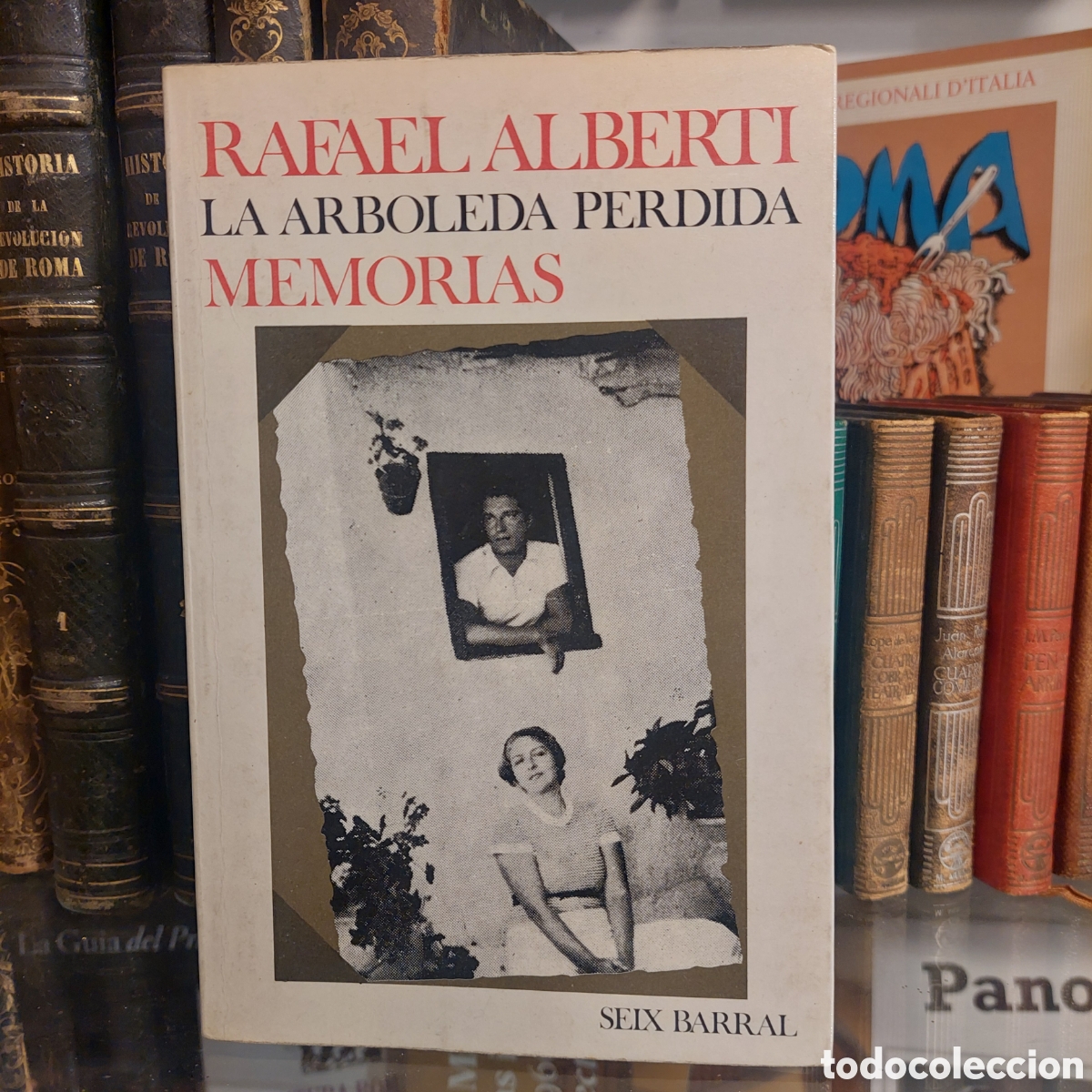Libros de segunda mano: La arboleda perdida. Rafael Alberti. Memorias