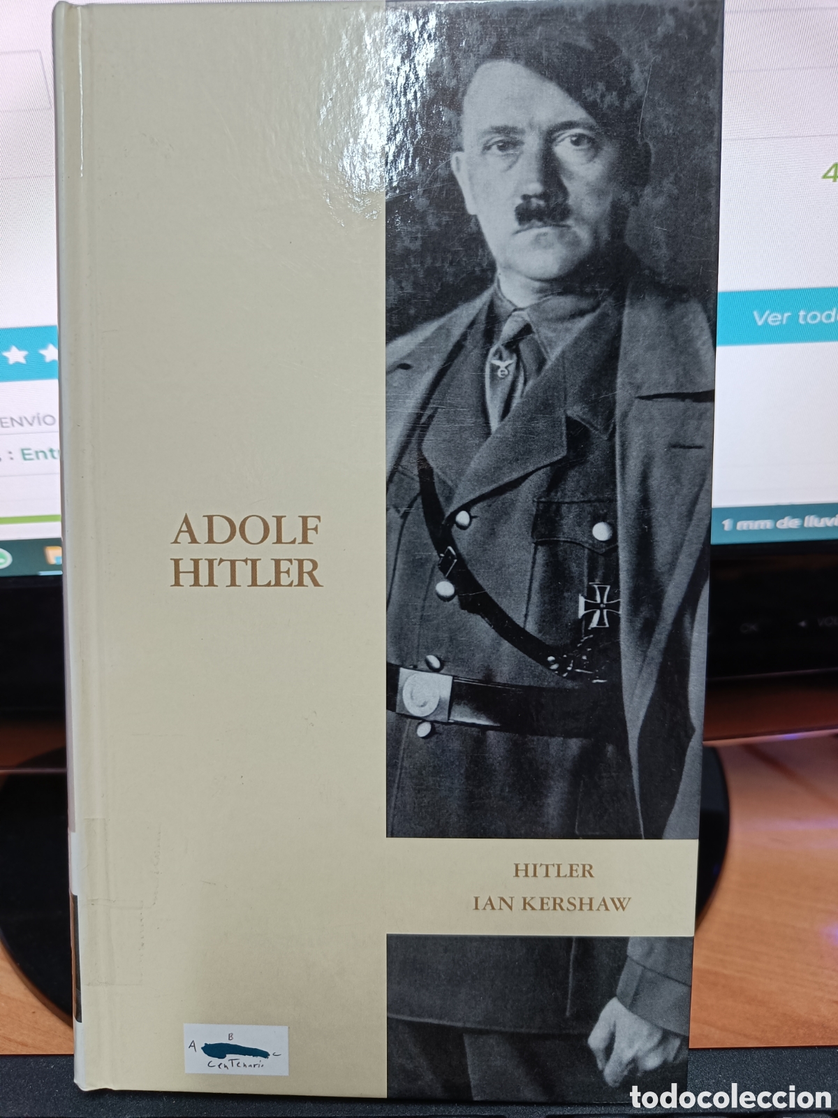 Libros de segunda mano: ADOLF HITLER. IAN KERSHAW. PROTAGONISTAS DEL SIGLO XX. ABC