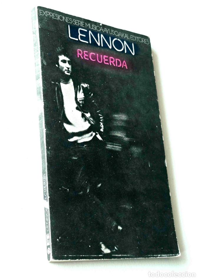 Libros de segunda mano: LENNON RECUERDA. Entrevistas publicadas en al revista Rolling Stone - WEENER, Jann