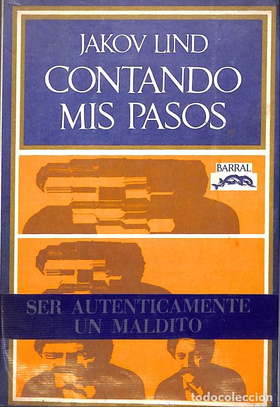 Libros de segunda mano: Contando mis pasos - Jakov Lind - Barral Editores - Barcelona 1972, 1&ordf; ed. - Breve Biblioteca