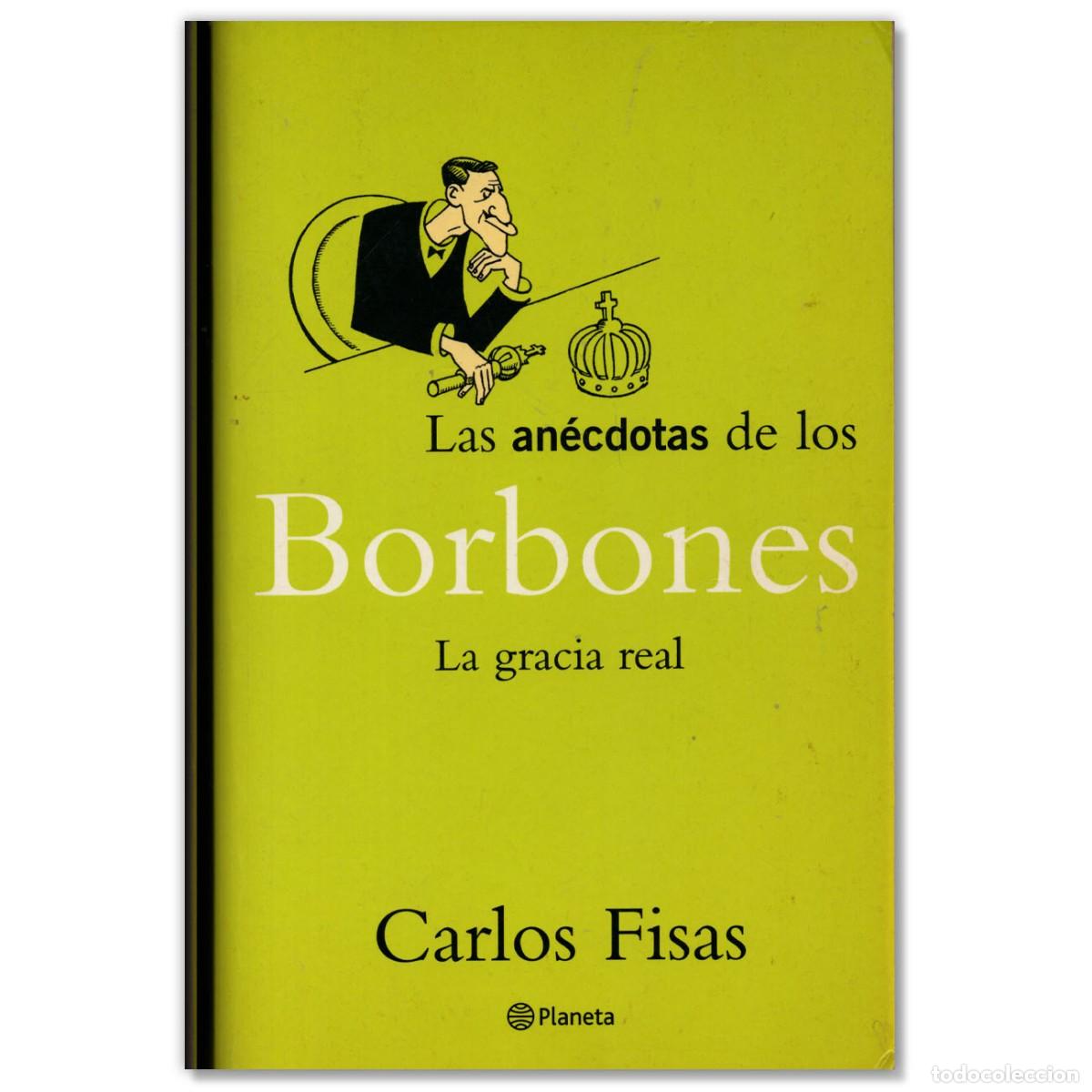 Libros de segunda mano: Las An&eacute;cdotas de los Borbones - Foto 1