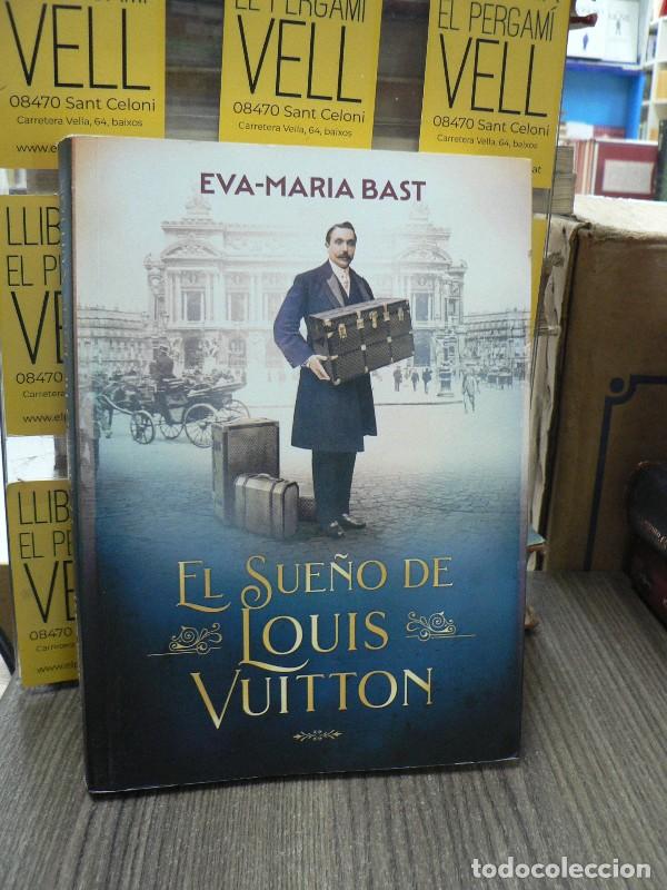 Libros de segunda mano: El sue&ntilde;o de Louis Vuitton - Eva-maria Bast - Ediciones Inconexas