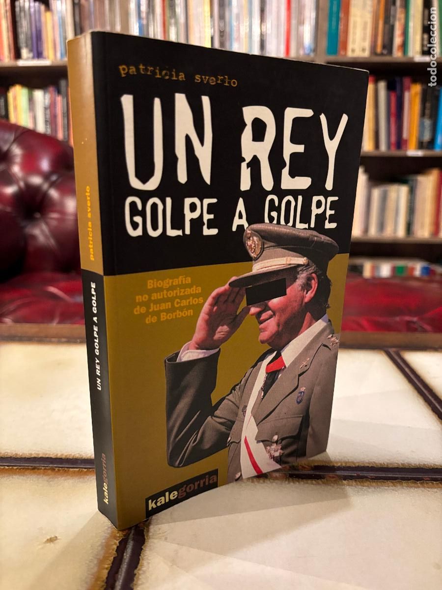 Libros de segunda mano: Un rey golpe a golpe. Patricia Sverlo.