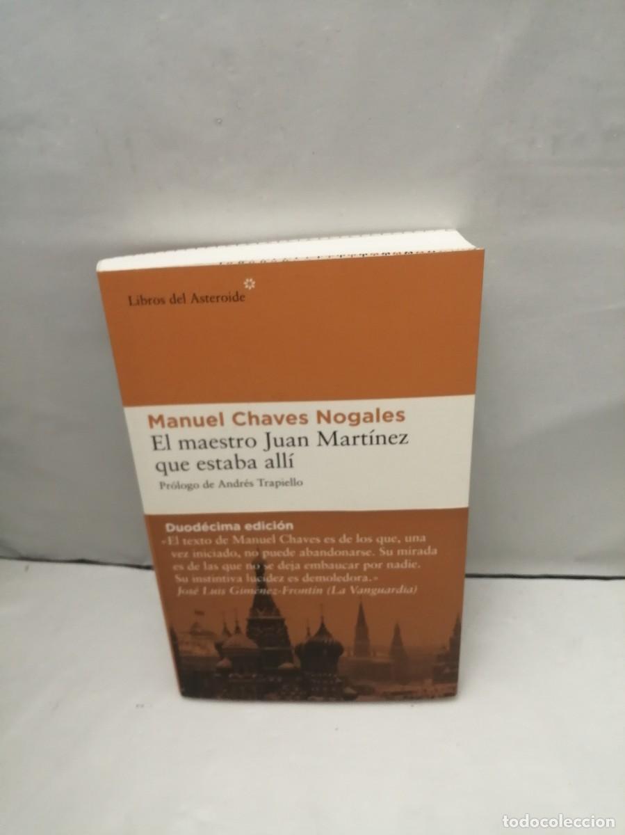 Libri di seconda mano: El maestro Juan Mart&iacute;nez que estaba all&iacute;