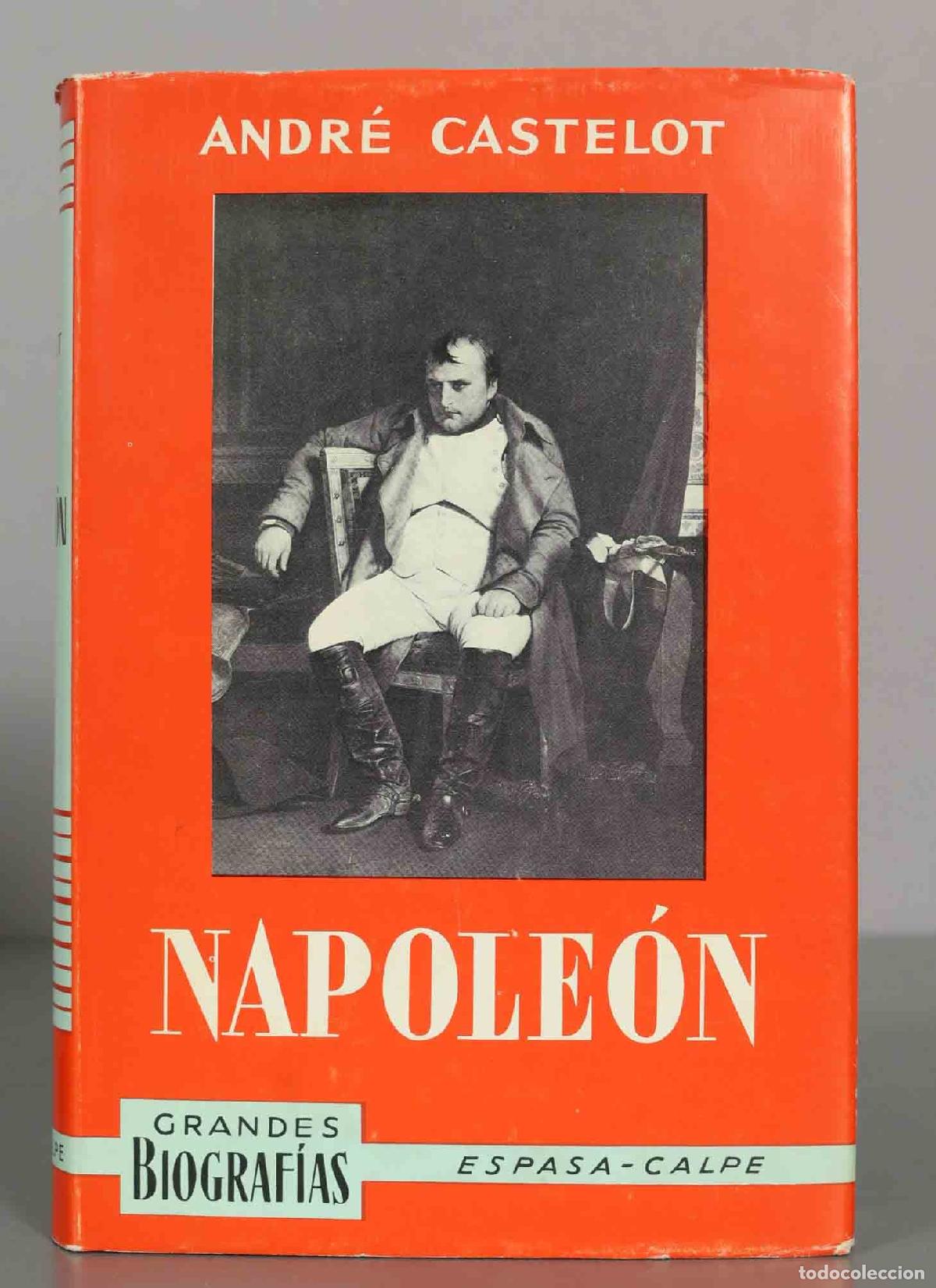 Libros de segunda mano: ANDR&Eacute; CASTELOT. NAPOLE&Oacute;N. - Foto 1