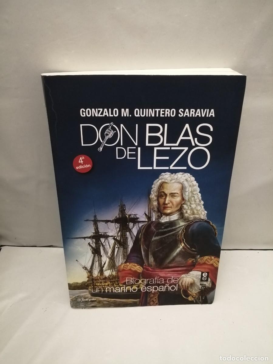 Second hand books: Don Blas de Lezo: Biograf&iacute;a de un marino espa&ntilde;ol (Cuarta edici&oacute;n 2017)