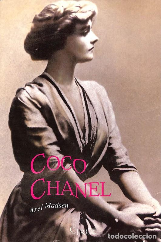 Libros de segunda mano: Coco Chanel: Historia de una mujer - Madsen, Axel - Circe - Barcelona 2000 - Trad. Roser Berdagu&eacute;