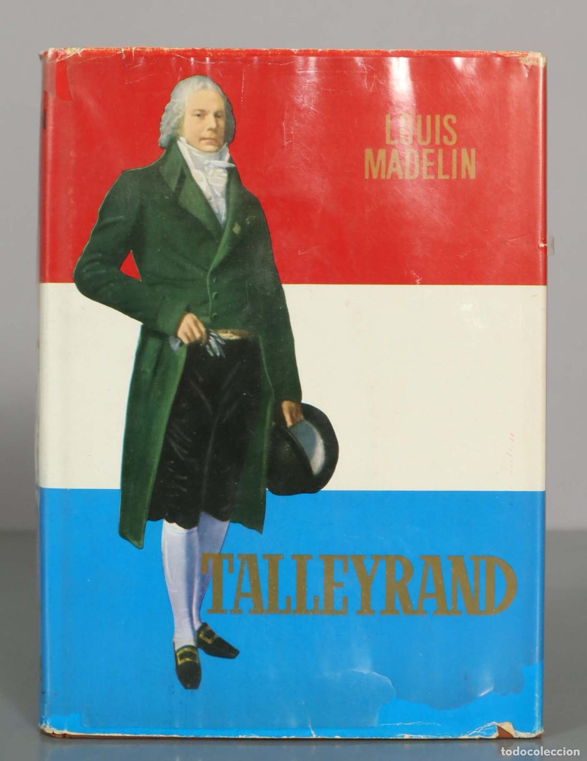 Libros de segunda mano: LOUIS MADELIN. TALLEYRAND. PLANETA
