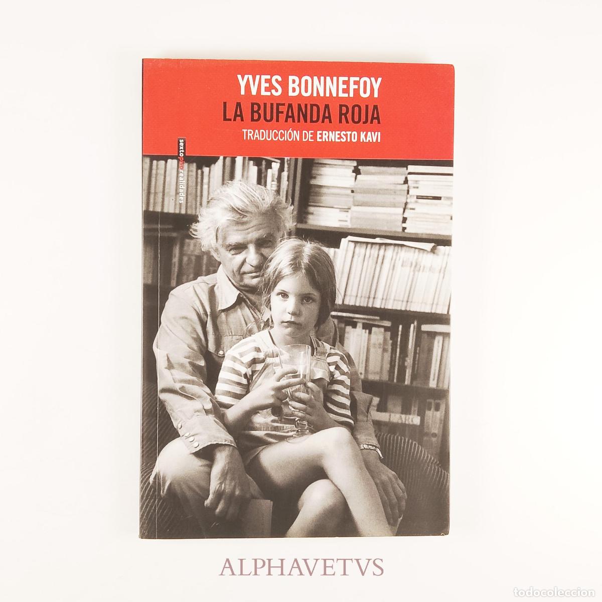 Libros de segunda mano: La bufanda roja - BONNEFOY, YVES