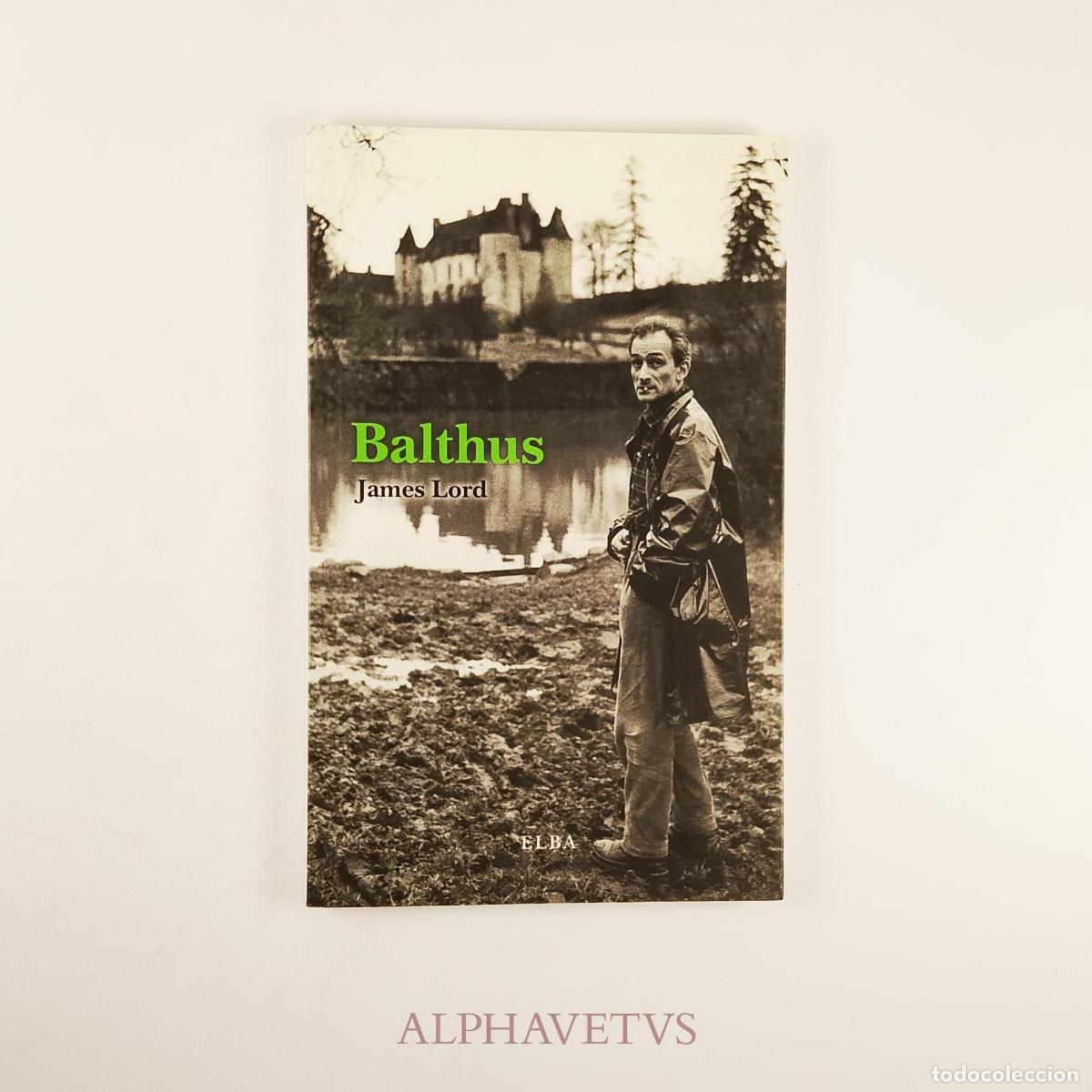 Libros de segunda mano: BALTHUS - Lord, James