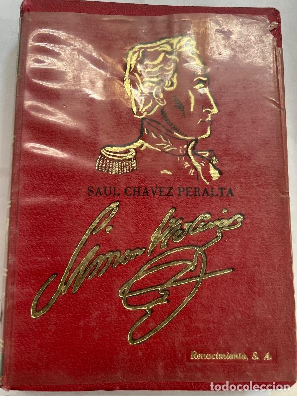 Second hand books: Simon bolivar - Saul Chavez Peralta