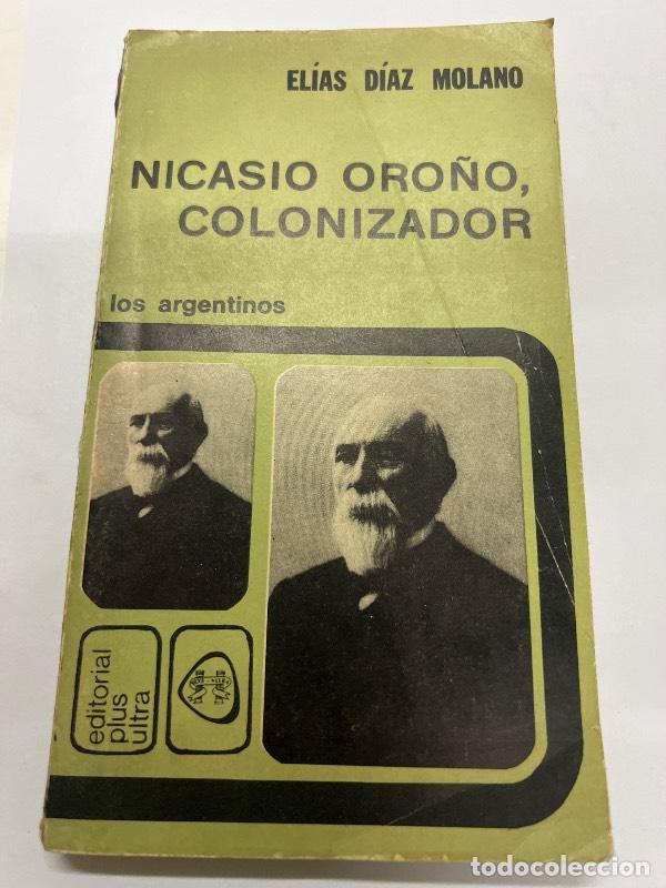 Libros de segunda mano: Nicasio oro&ntilde;o, colonizador - Elias Diaz Molano