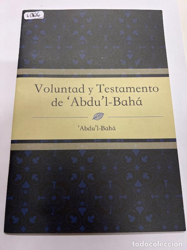 Libros de segunda mano: Voluntad y testamento de Abdu I Baha - Abdu I Baha