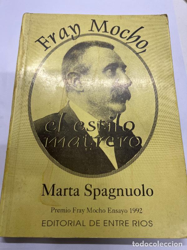 Libros de segunda mano: Fray mocho el estilo materro - Marta Spagnuolo
