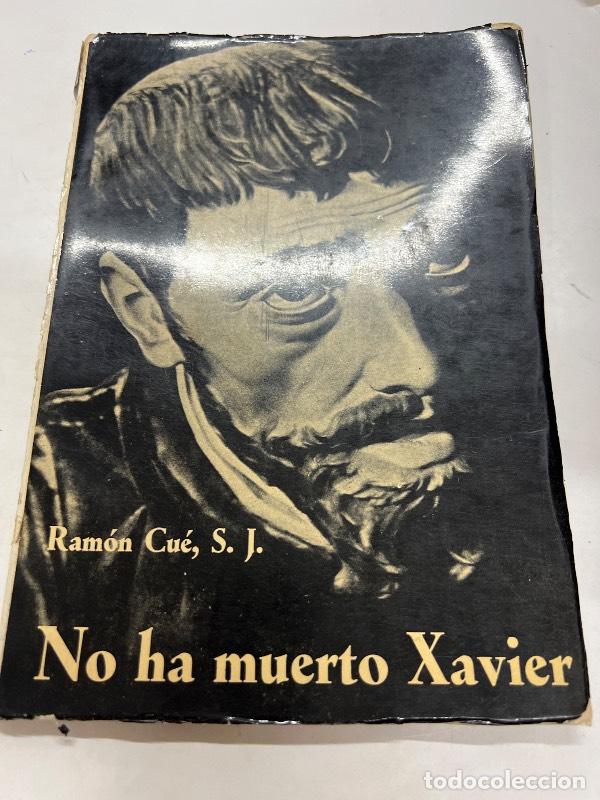 Libri di seconda mano: No ha muerto xavier - Ramon Cue