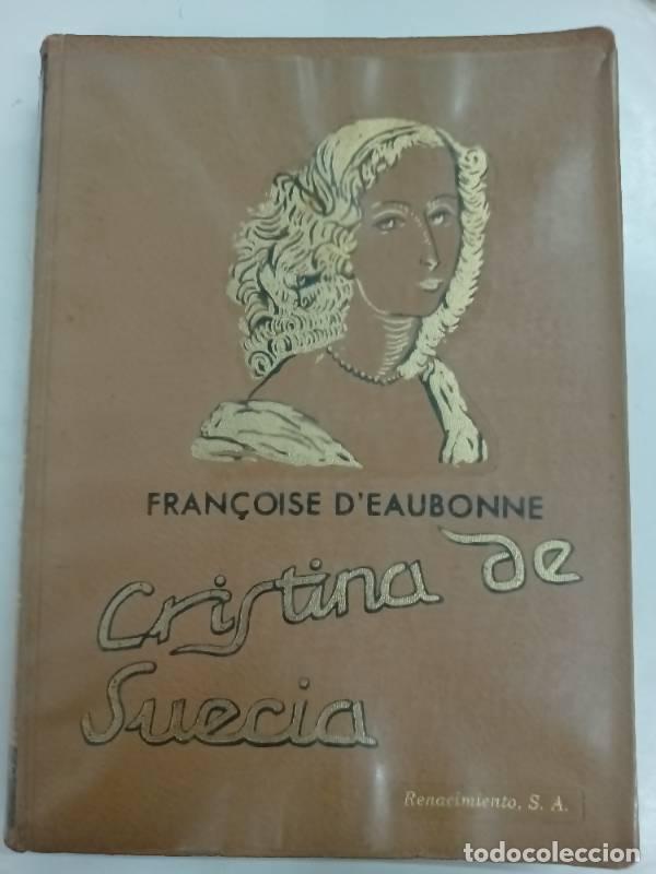 Libri di seconda mano: Cristina de Suecia - Francoise D`eaubonne