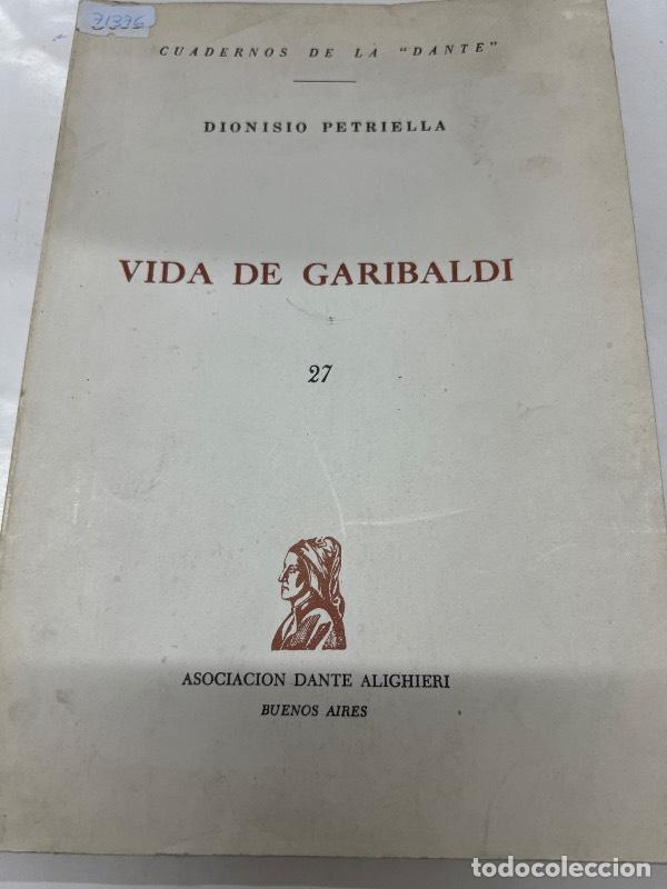 Libri di seconda mano: Vida de Garibaldi - Dionisio Petriella