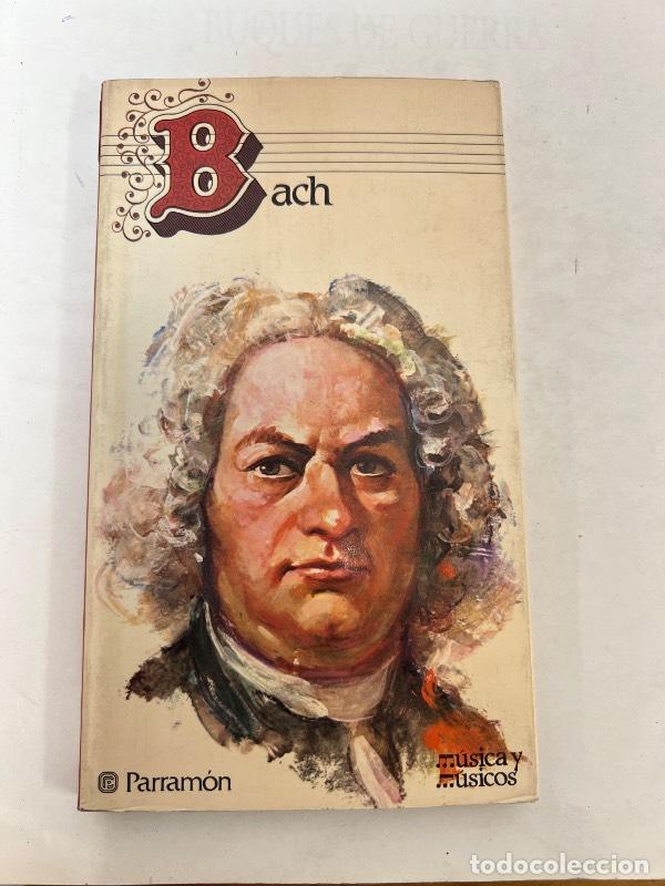 Libros de segunda mano: Bach - Varios autores