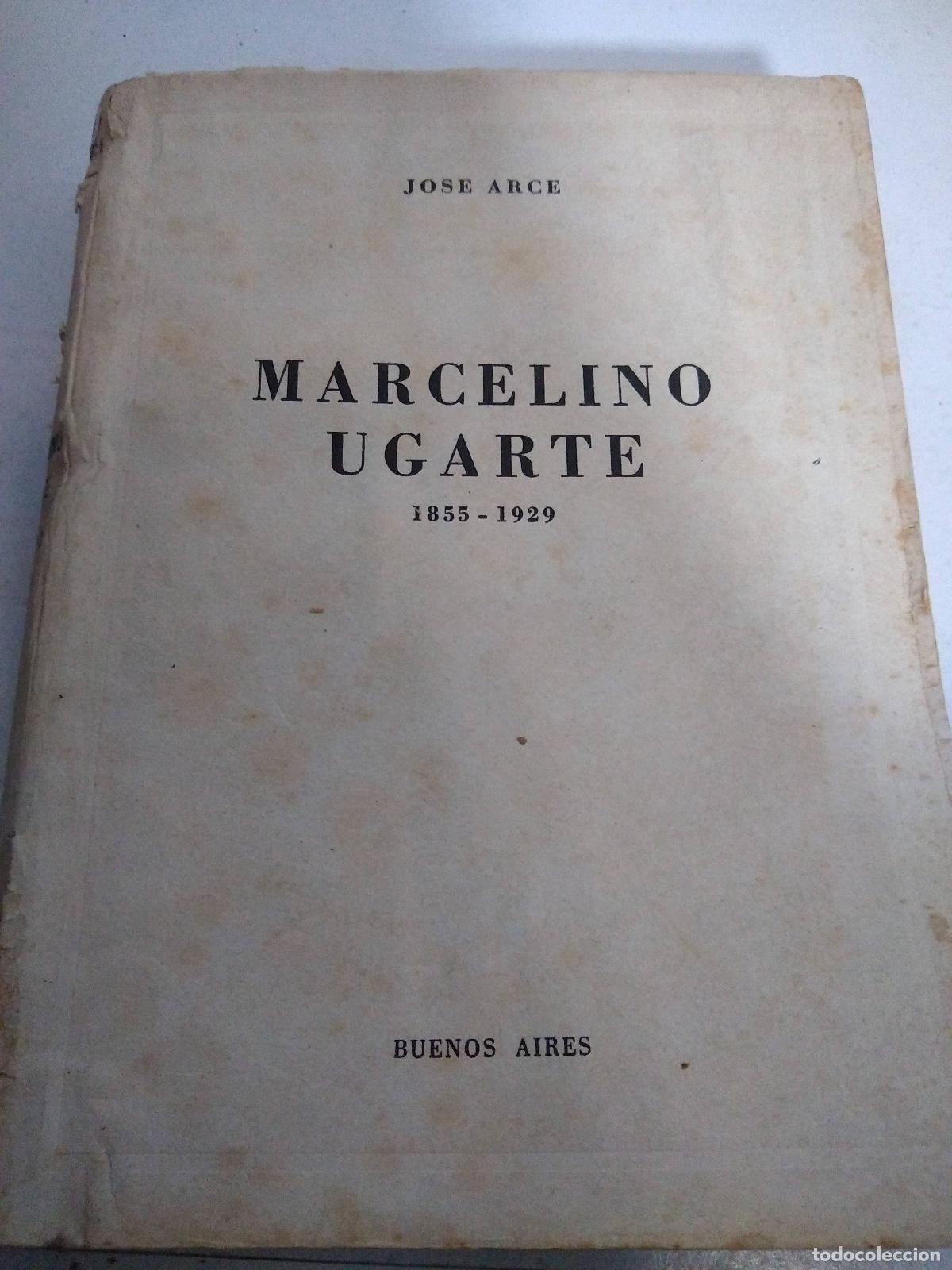 Gebrauchte B&uuml;cher: Marcelino Ugarte 1855-1929 - Jose Arce