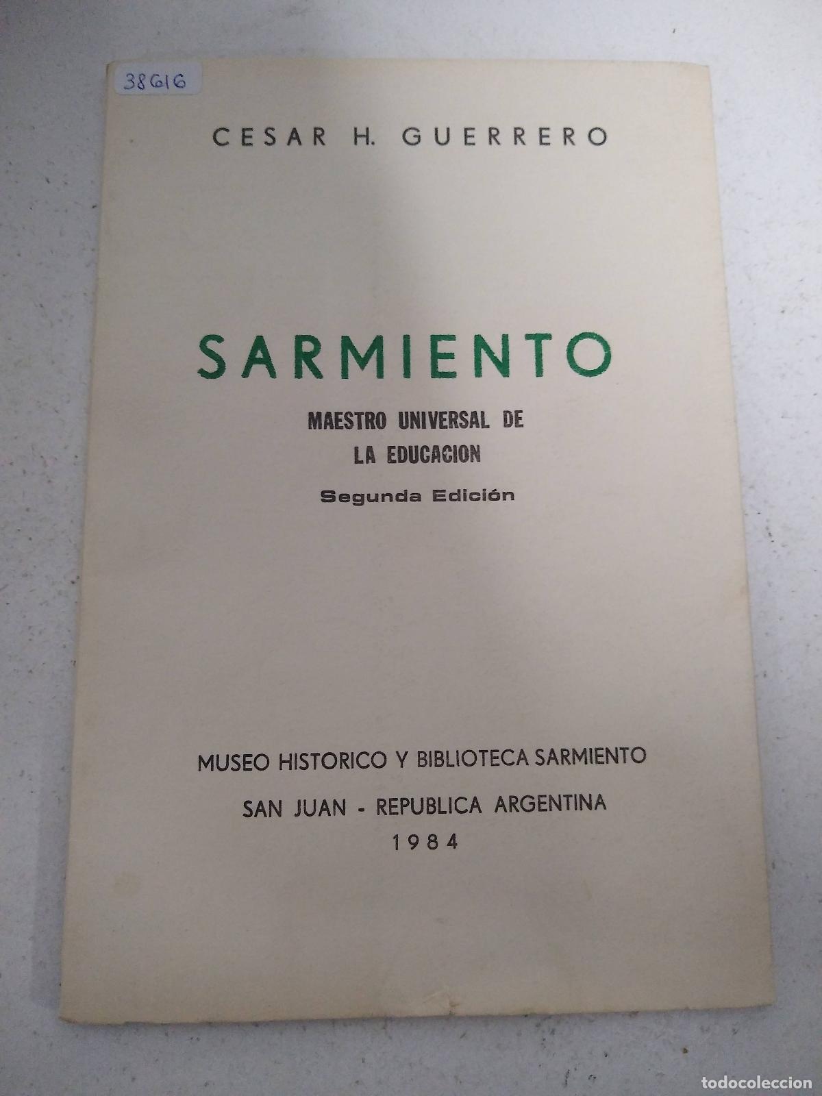 Second hand books: Sarmiento, maestro universal de la educacion - Cesar H Guerrero