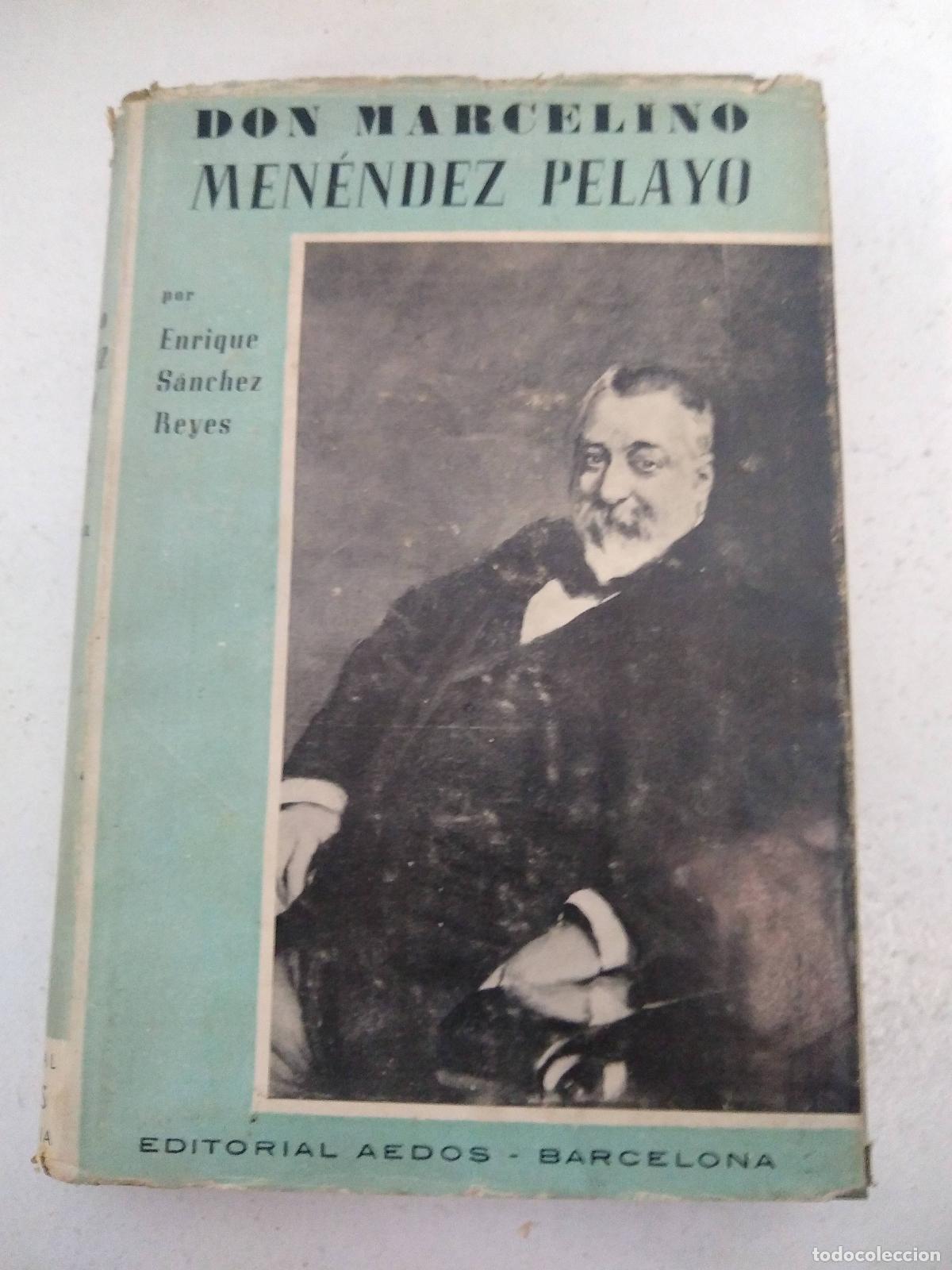 Gebrauchte B&uuml;cher: Don Marcelino Menendez Pelayo - Enrique Sanchez Reyes