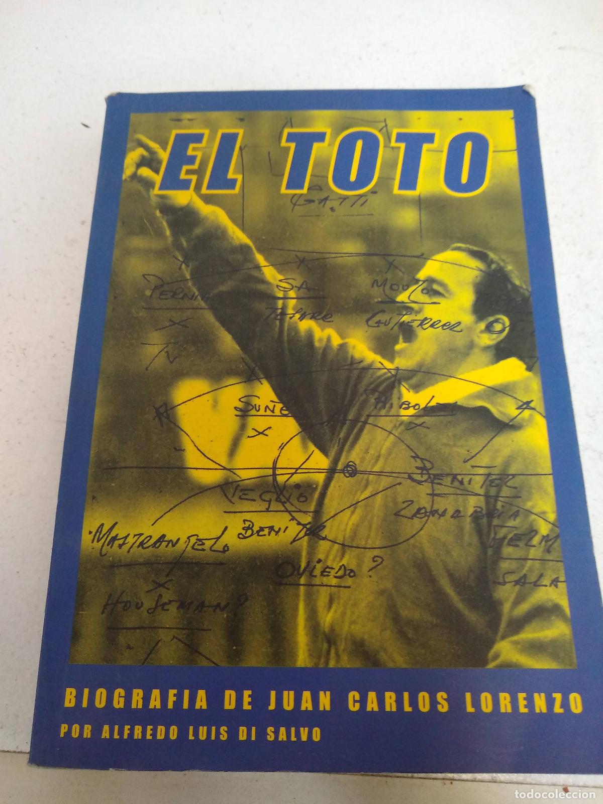 Gebrauchte B&uuml;cher: el toto biografia de juan carlos lorenzo alfredo luis di salEd. 2000 - Alfredo Luis di Salvo