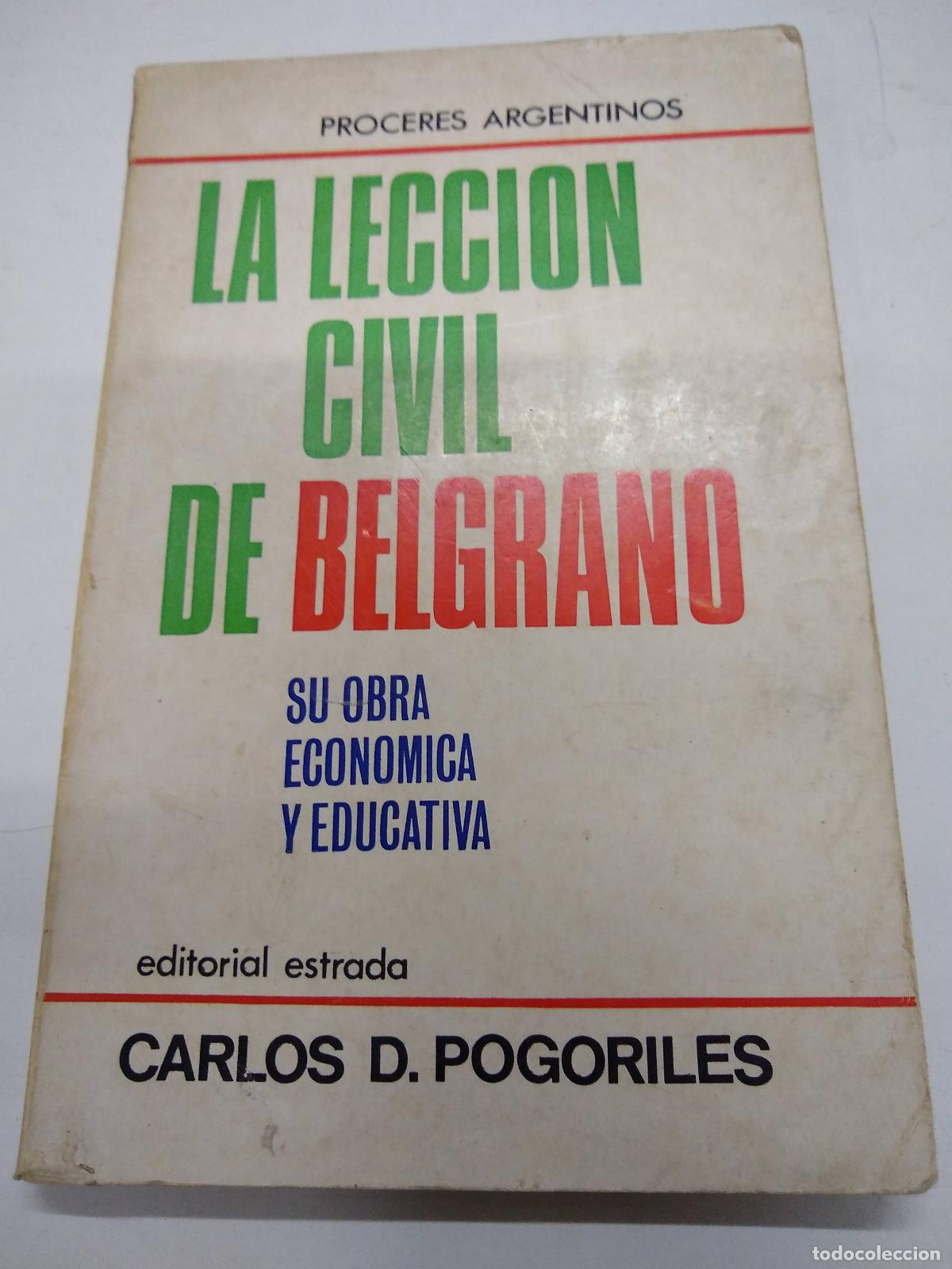 Gebrauchte B&uuml;cher: La leccion civil de Belgrano - Carlos D. Pogoriles