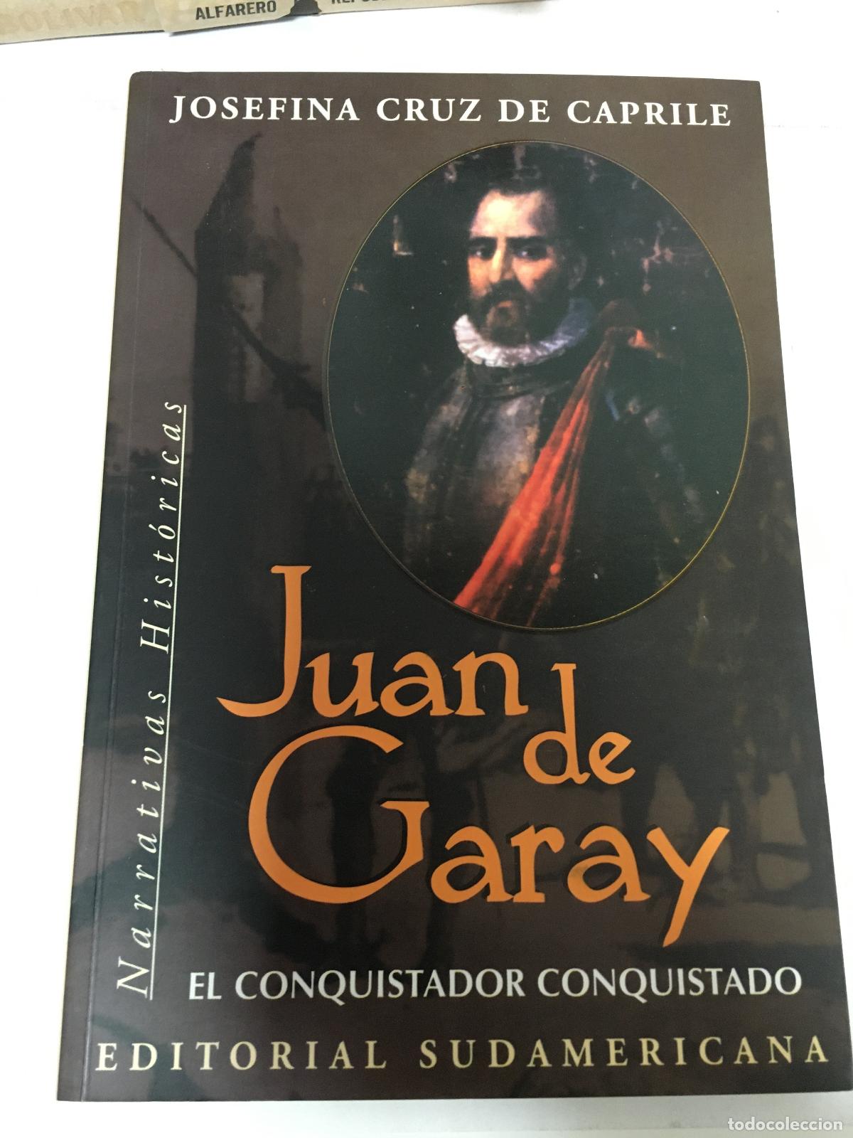 Second hand books: Juan de Garay - Josefina Cruz d Caprile