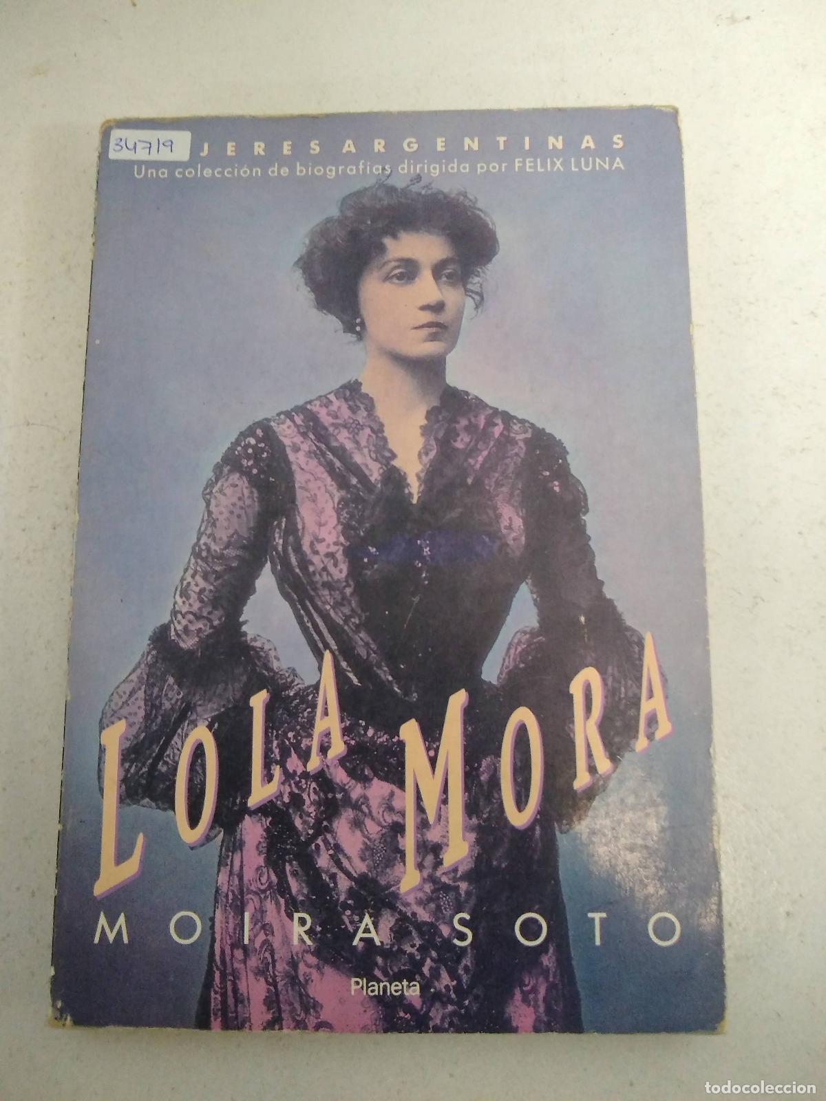 Libri di seconda mano: Lola Mora - Moira Soto