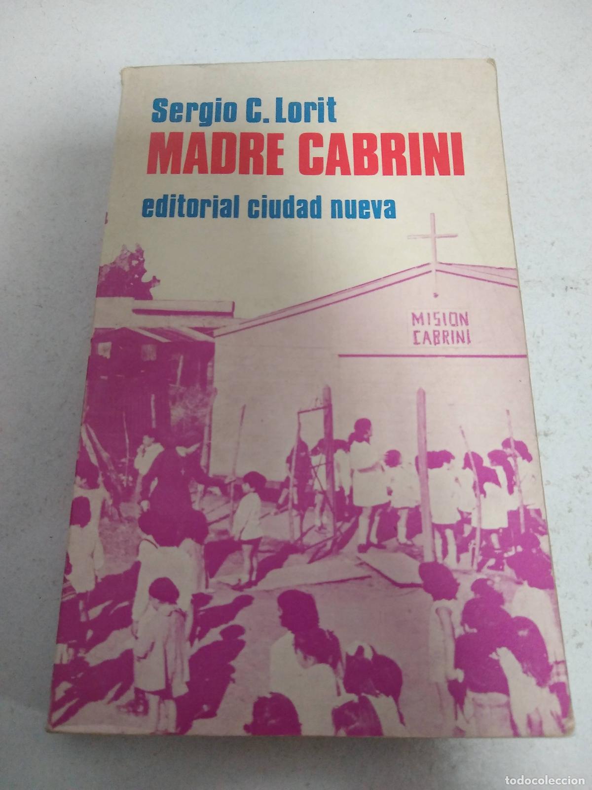 Libri di seconda mano: Madre Cabrini - Sergio C Lorit