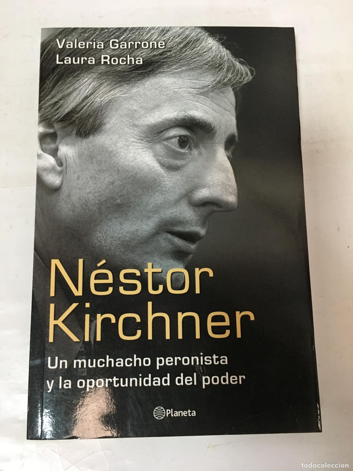 Libri di seconda mano: Nestor Kirchner - Garrone y Rocha